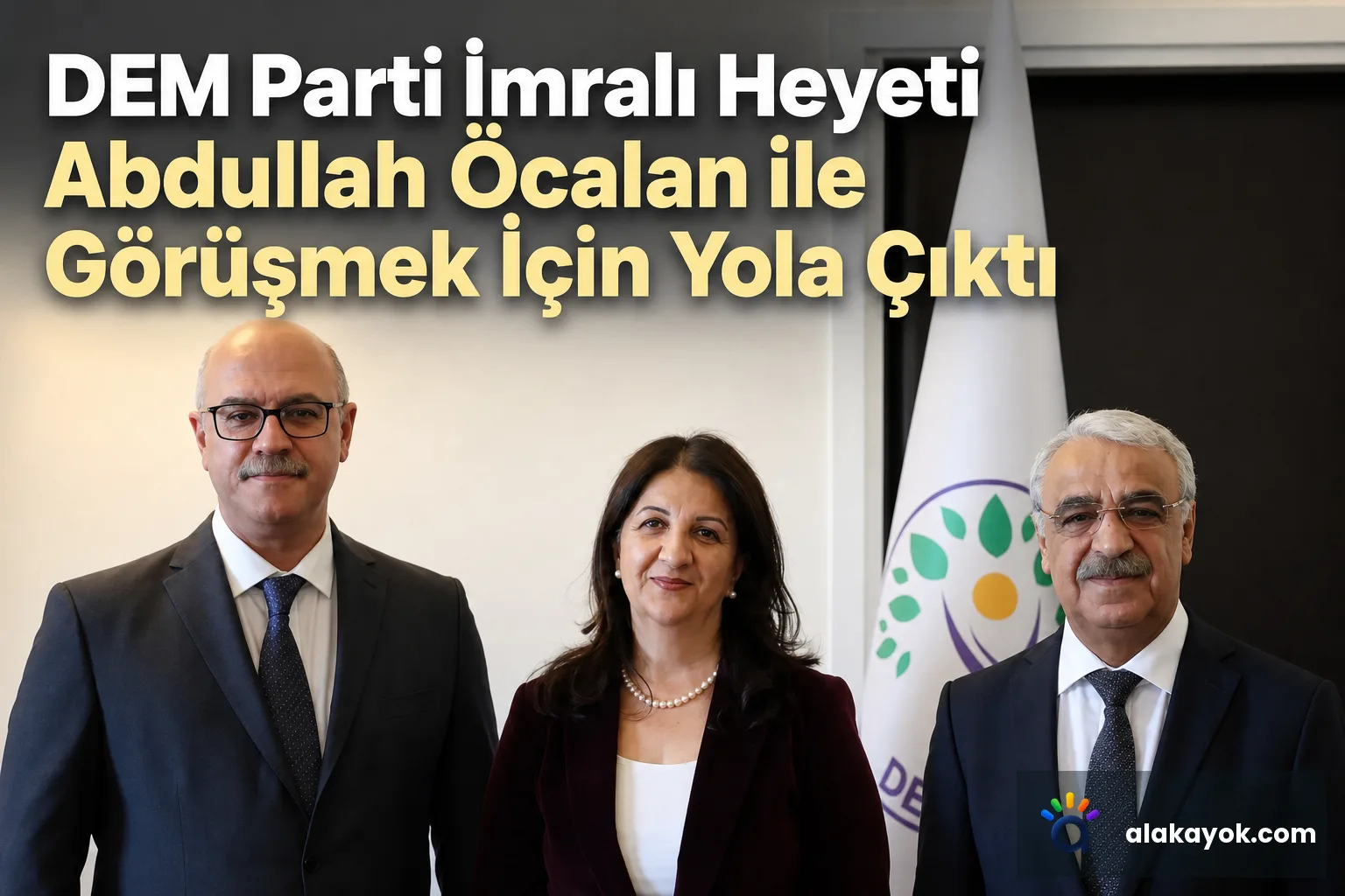 DEM Parti İmralı Heyeti Abdullah Öcalan ile Görüşmek İçin Yola Çıktı