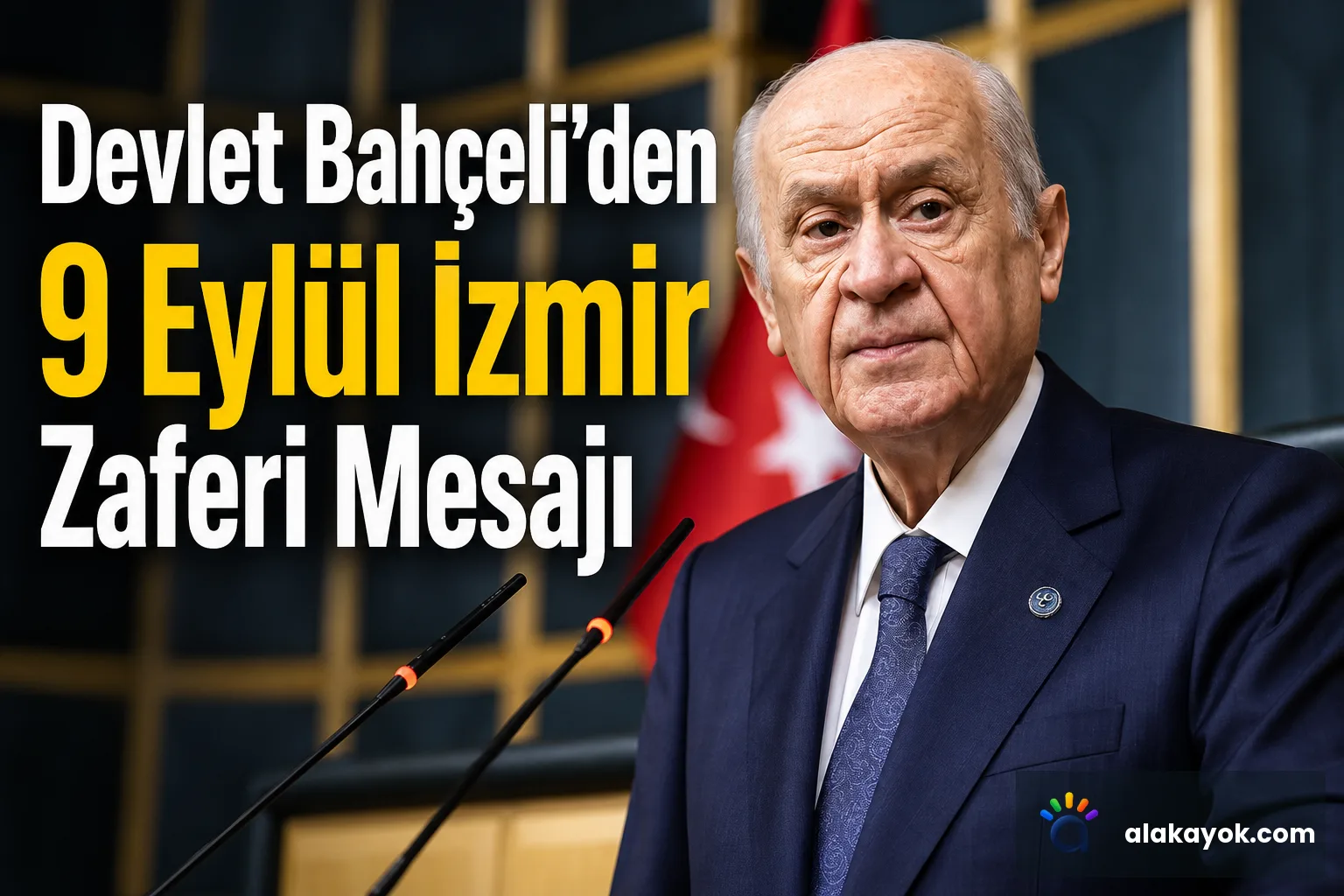 Devlet Bahçeli'den 9 Eylül İzmir Zaferi Mesajı
