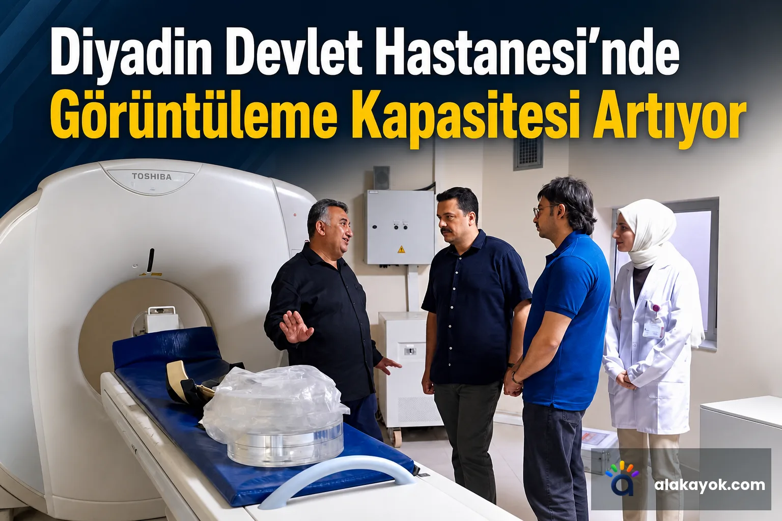 Diyadin Devlet Hastanesi'nde Görüntüleme Kapasitesi Artıyor