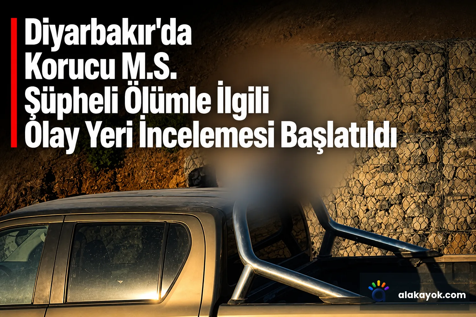 Diyarbakır'da Korucu M.S. Şüpheli Ölümle İlgili Olay Yeri İncelemesi Başlatıldı