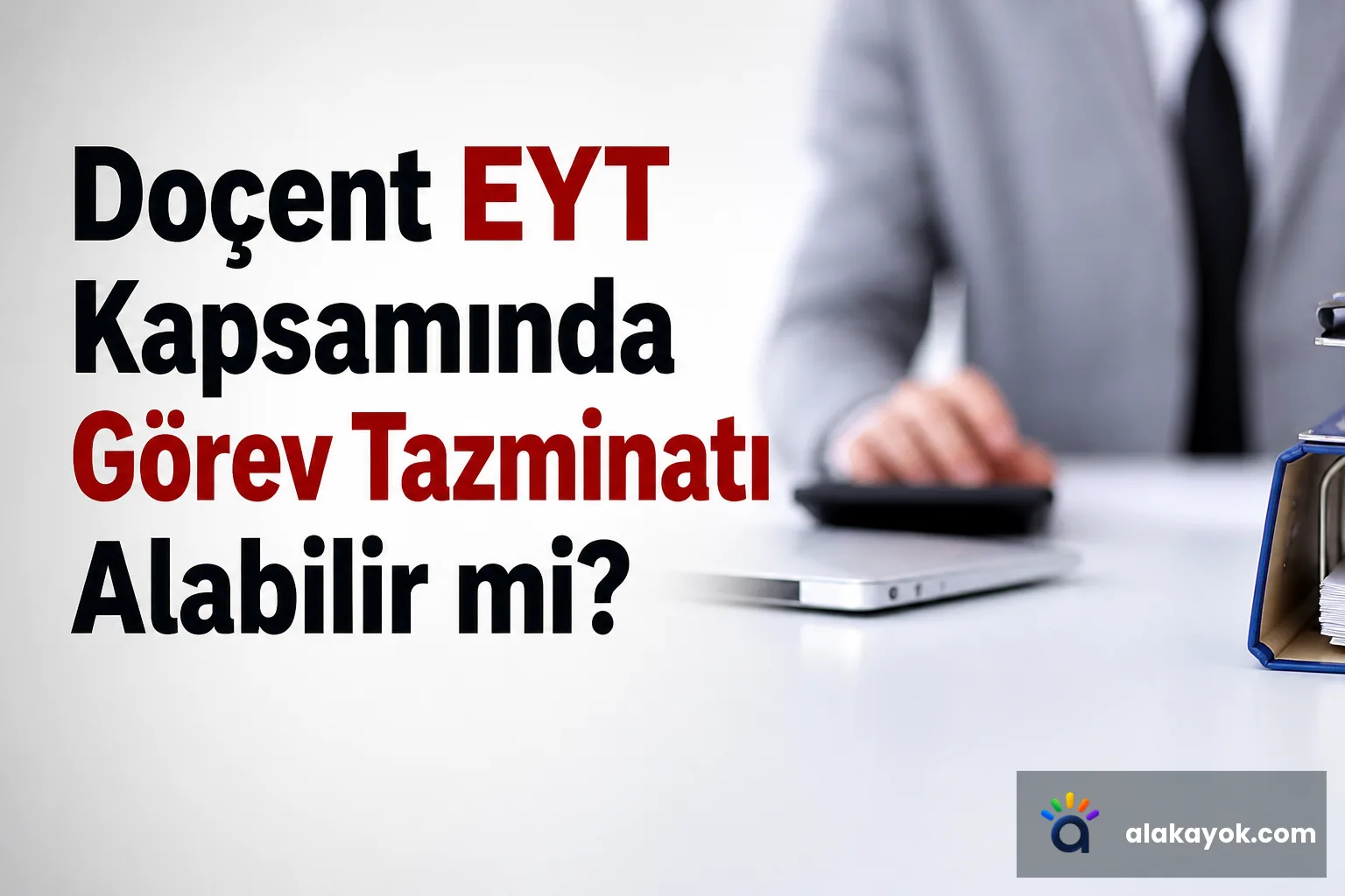 Doçent EYT Kapsamında Görev Tazminatı Alabilir mi?