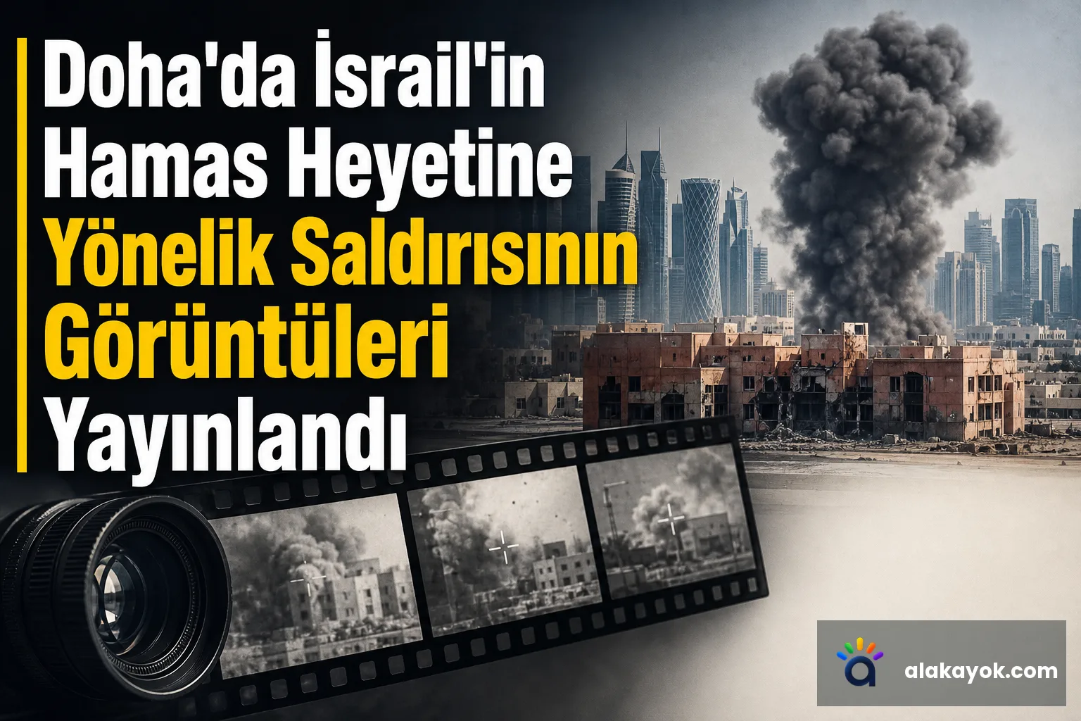 Doha'da İsrail'in Hamas Heyetine Yönelik Saldırısının Görüntüleri Yayınlandı