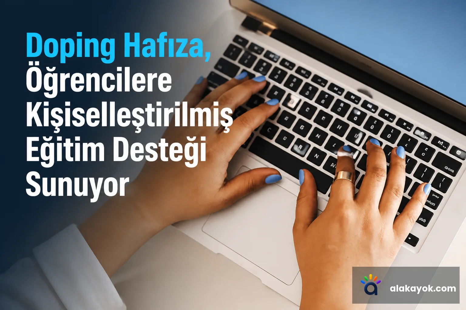 Doping Hafıza, Öğrencilere Kişiselleştirilmiş Eğitim Desteği Sunuyor
