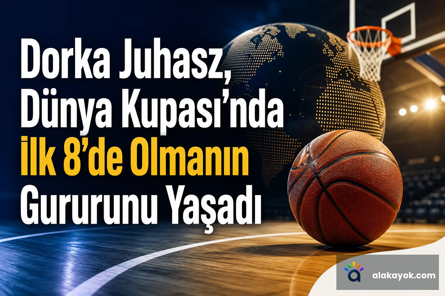 Dorka Juhasz, Dünya Kupası'nda İlk 8'de Olmanın Gururunu Yaşadı