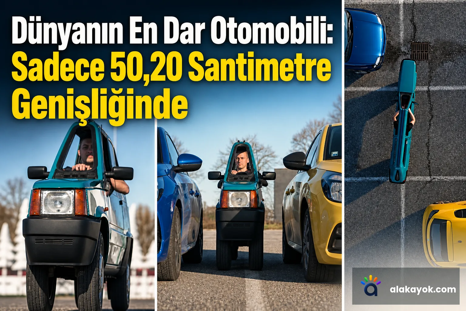 Dünyanın En Dar Otomobili: Sadece 50,20 Santimetre Genişliğinde