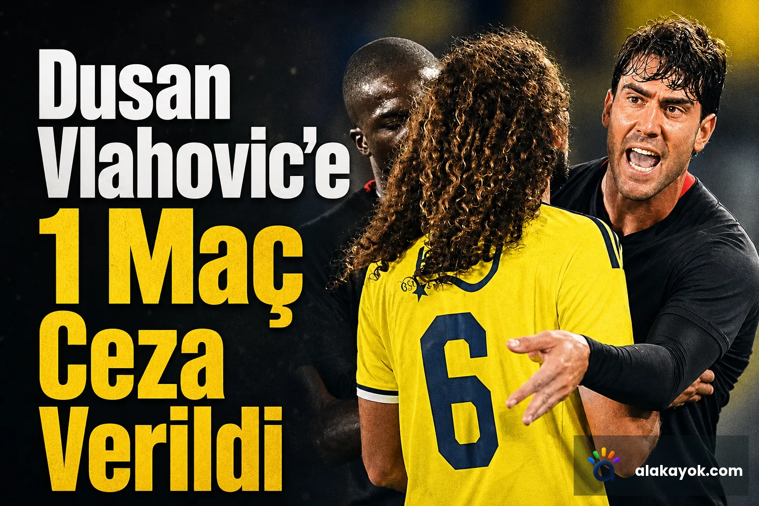 Dusan Vlahovic'e 1 Maç Ceza Verildi