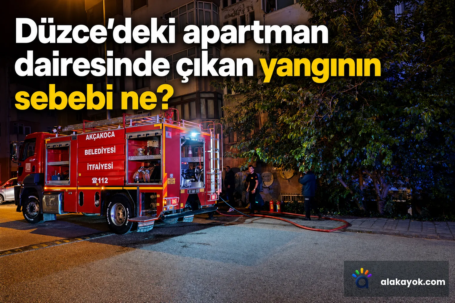 Düzce'deki apartman dairesinde çıkan yangının sebebi ne?