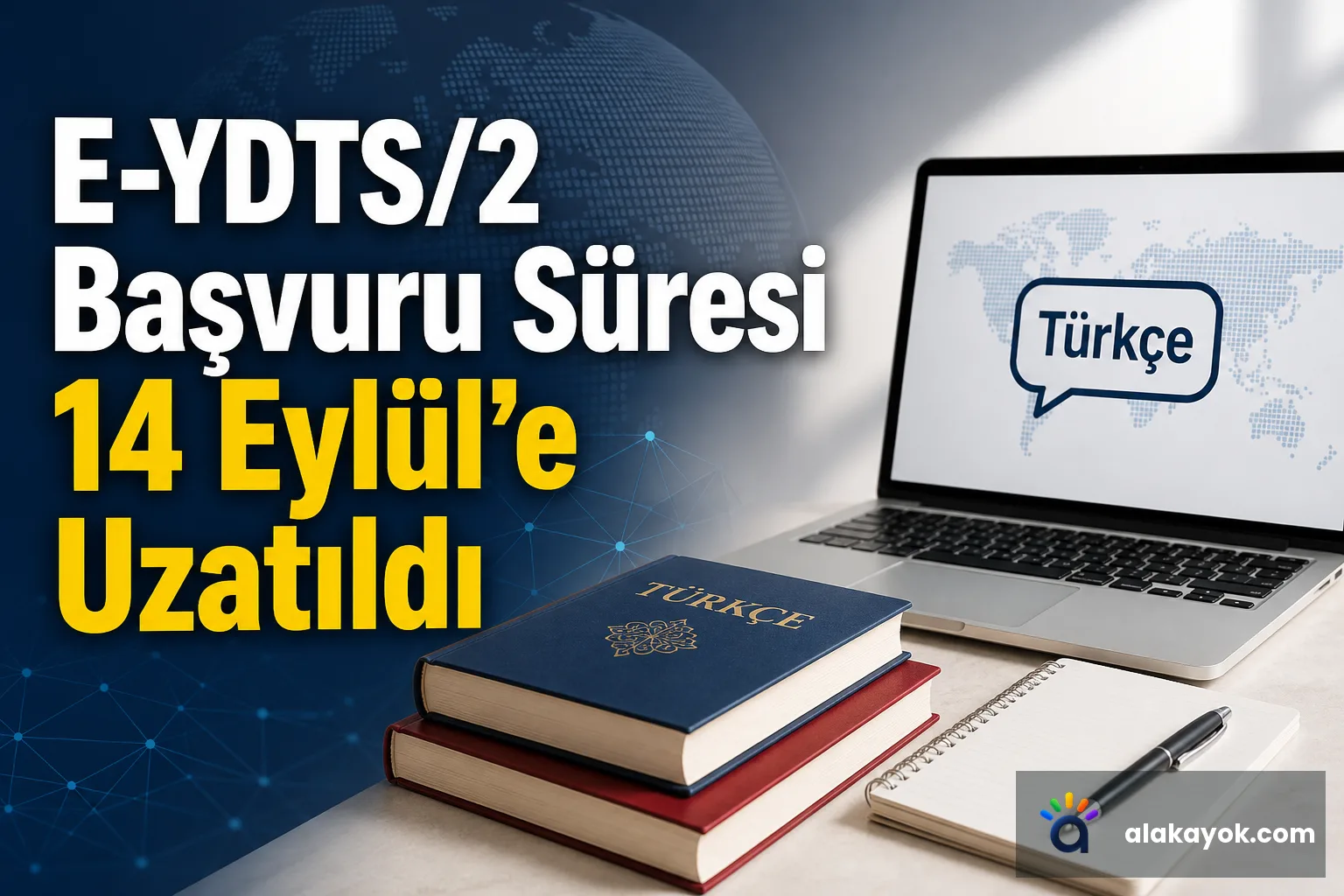 E-YDTS/2 Başvuru Süresi 14 Eylül'e Uzatıldı