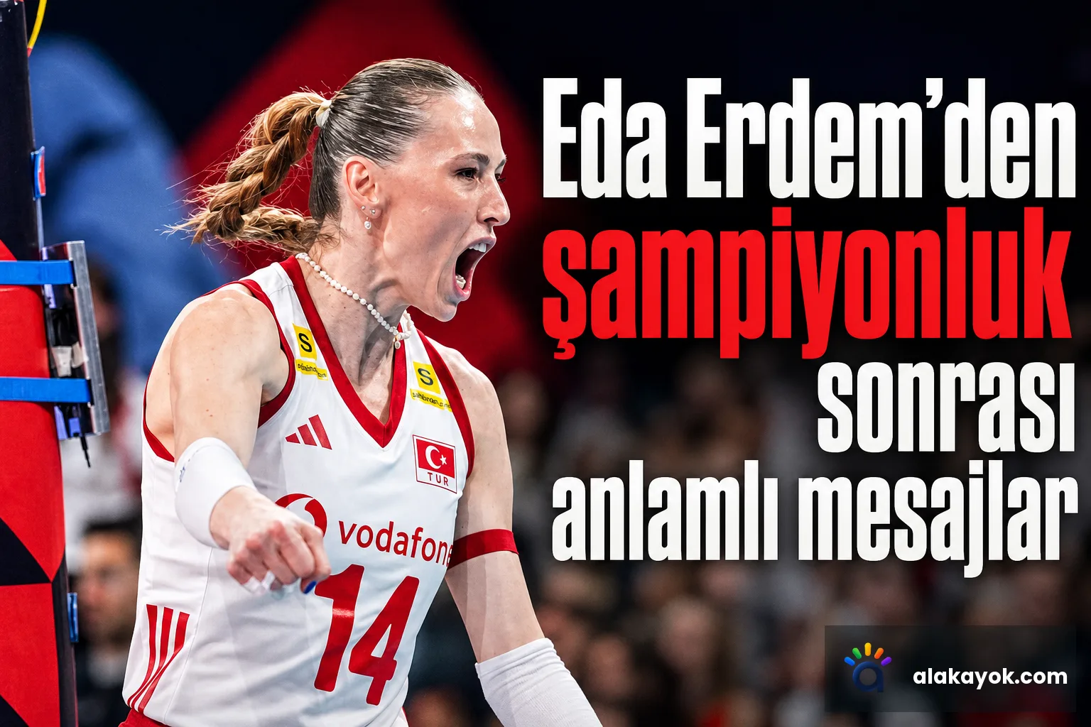 Eda Erdem'den şampiyonluk sonrası anlamlı mesajlar