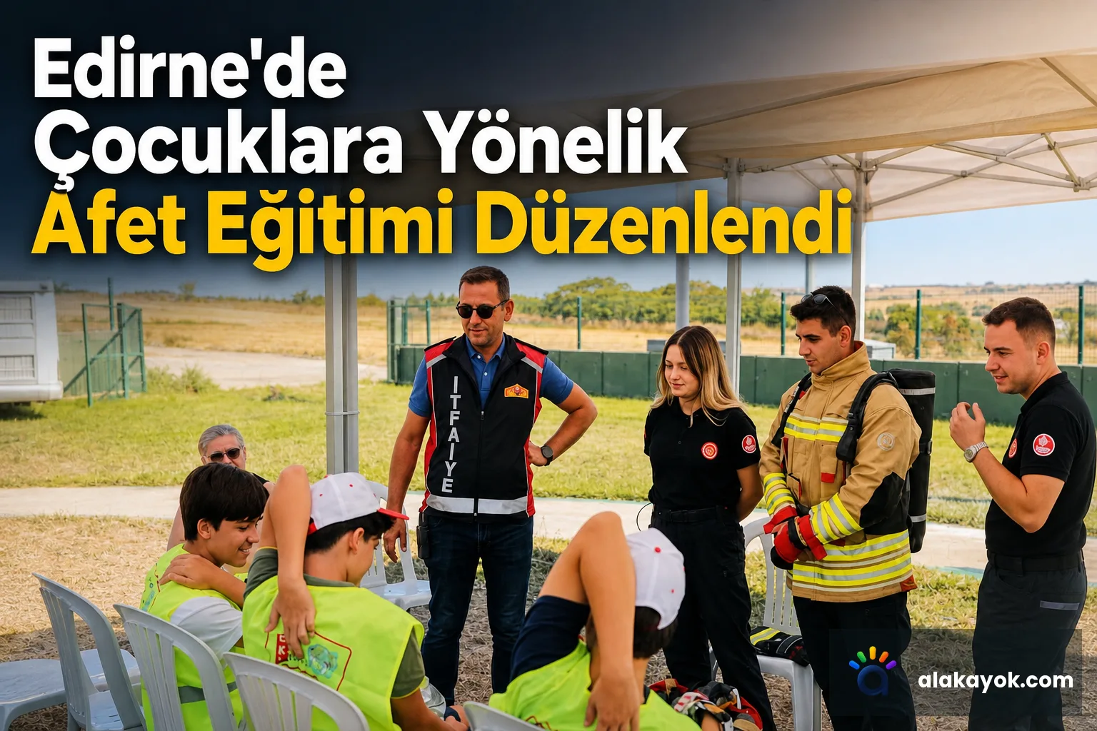 Edirne'de Çocuklara Yönelik Afet Eğitimi Düzenlendi