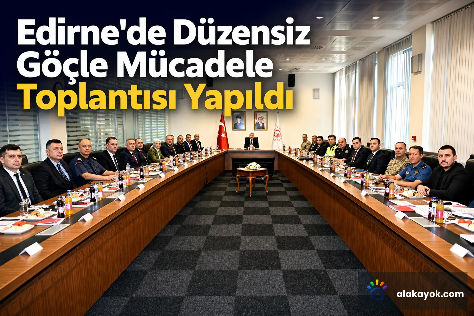 Edirne'de Düzensiz Göçle Mücadele Toplantısı Yapıldı
