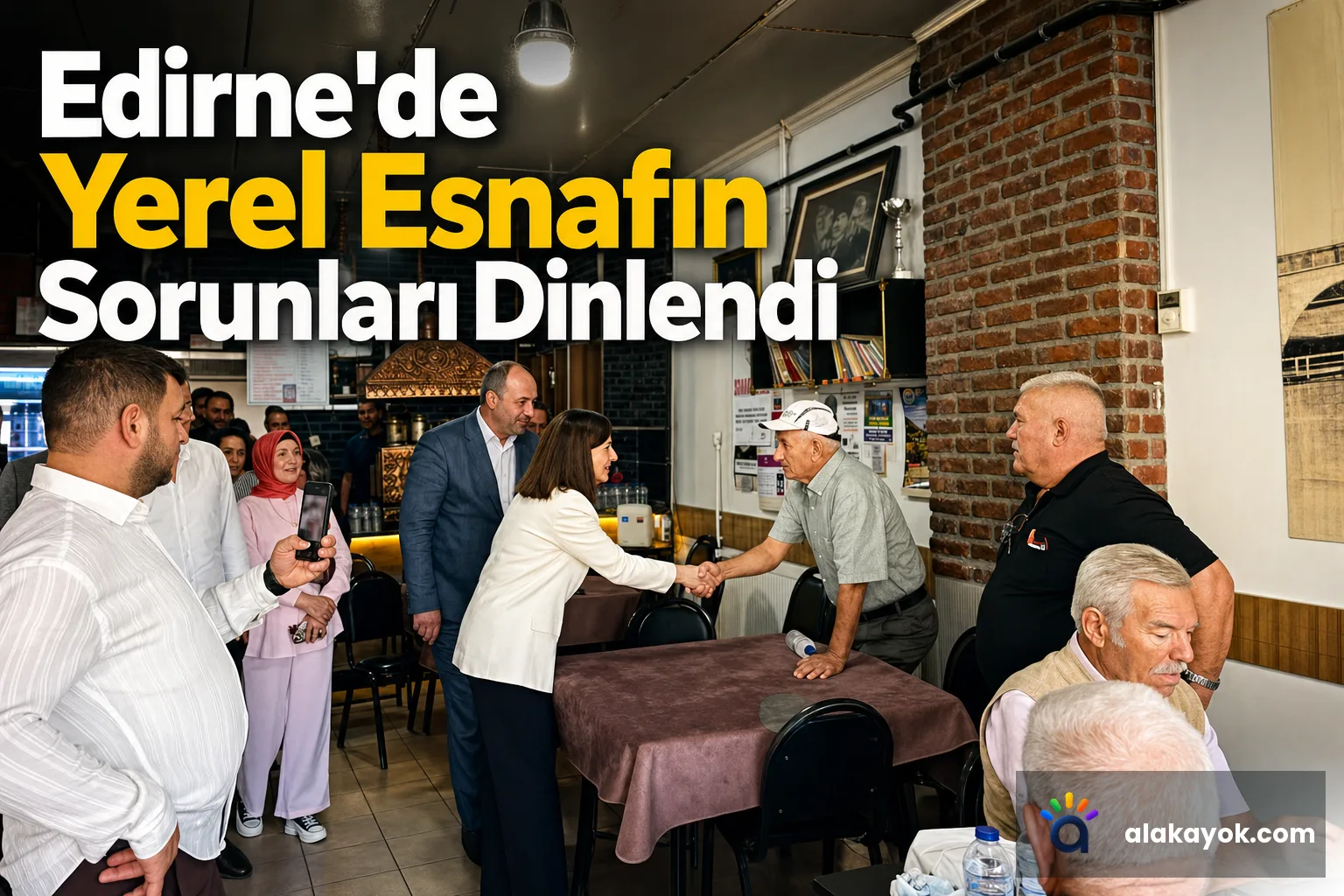 Edirne'de Yerel Esnafın Sorunları Dinlendi