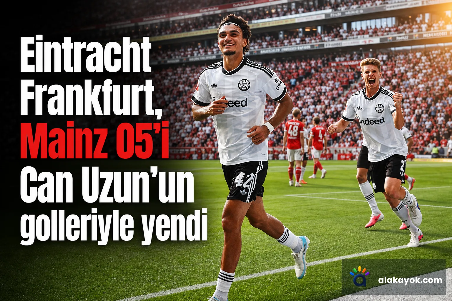 Eintracht Frankfurt, Mainz 05'i Can Uzun'un golleriyle yendi