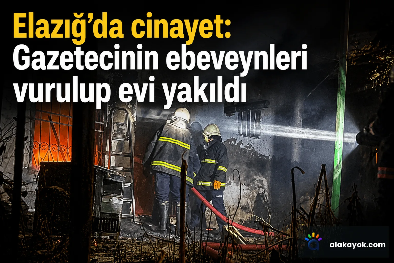 Elazığ'da cinayet: Gazetecinin ebeveynleri vurulup evi yakıldı