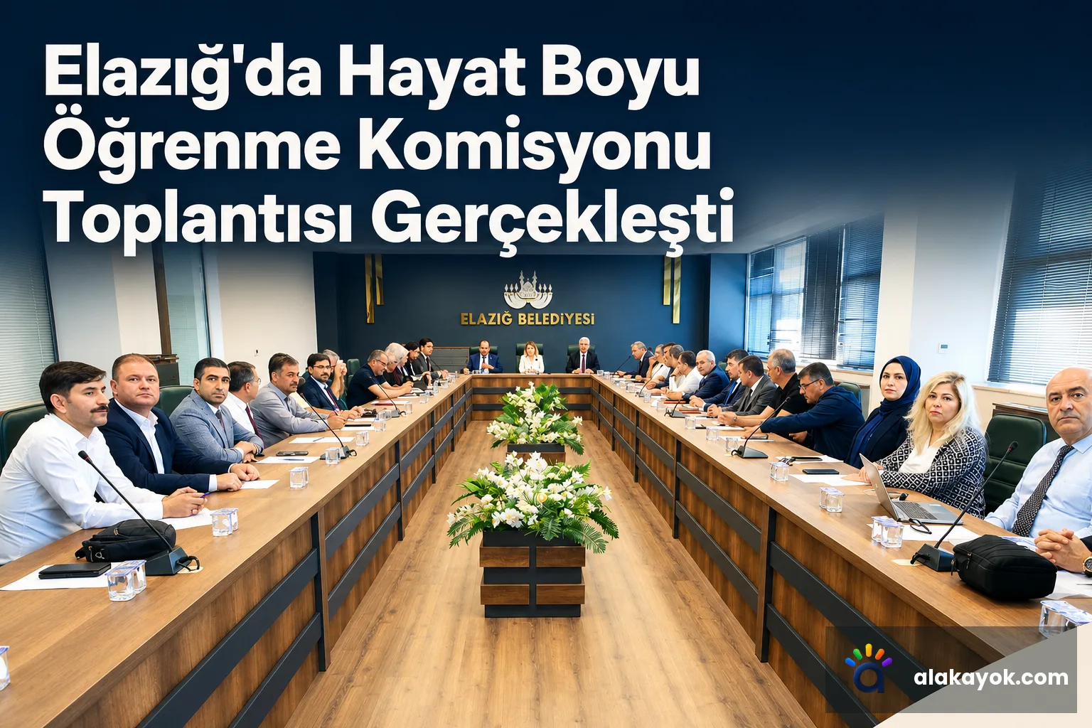 Elazığ'da Hayat Boyu Öğrenme Komisyonu Toplantısı Gerçekleşti