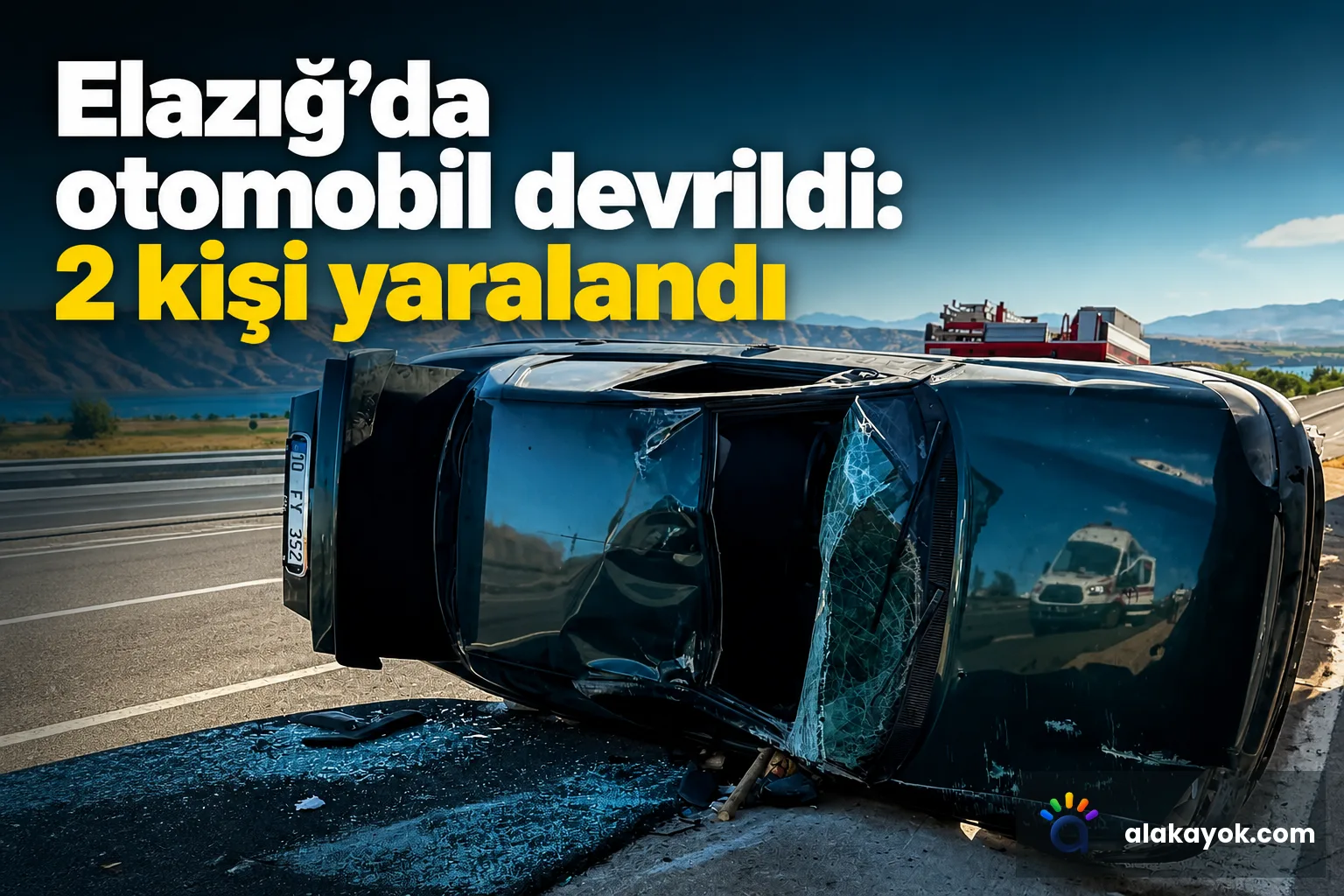 Elazığ'da otomobil devrildi: 2 kişi yaralandı