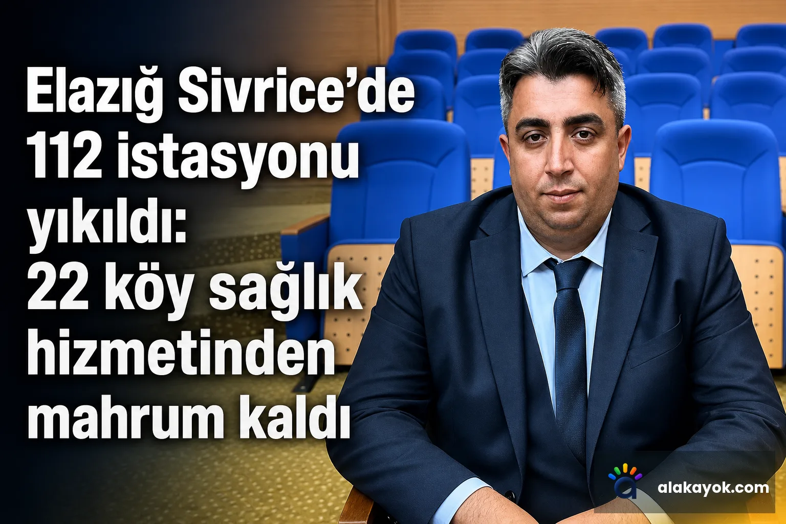 Elazığ Sivrice'de 112 istasyonu yıkıldı: 22 köy sağlık hizmetinden mahrum kaldı