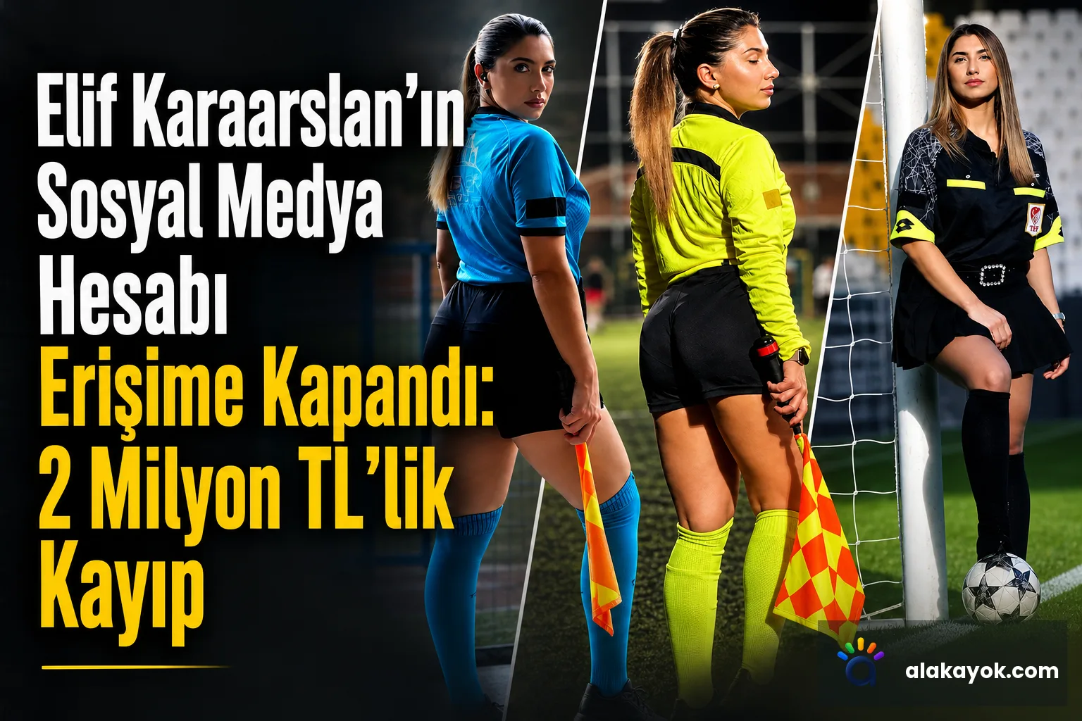 Elif Karaarslan'ın Sosyal Medya Hesabı Erişime Kapandı: 2 Milyon TL'lik Kayıp