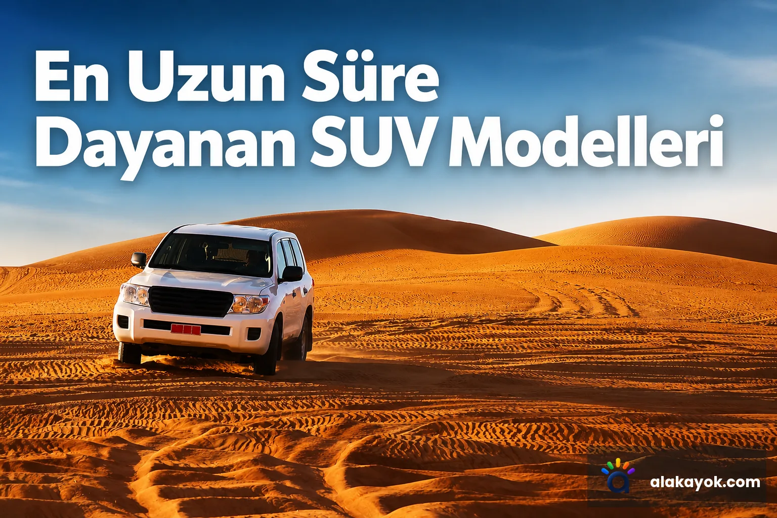 En Uzun Süre Dayanan SUV Modelleri