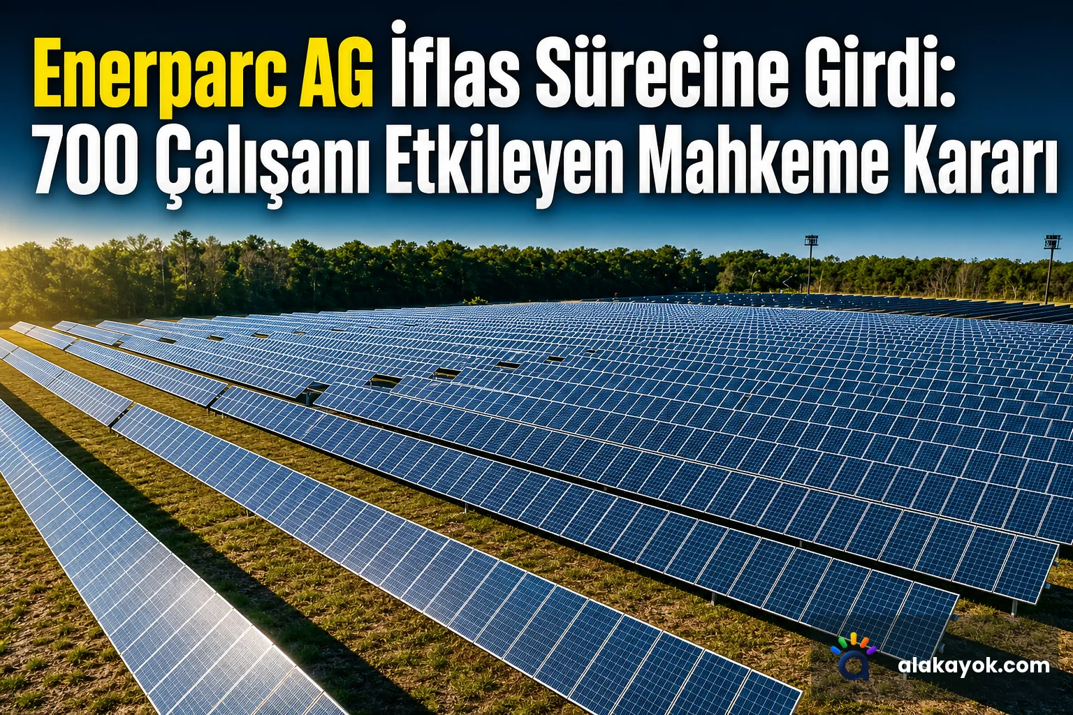 Enerparc AG İflas Sürecine Girdi: 700 Çalışanı Etkileyen Mahkeme Kararı