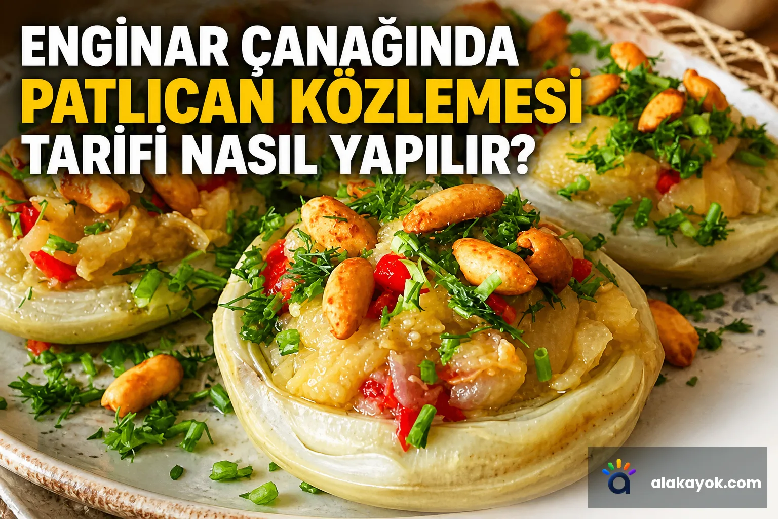 Enginar Çanağında Patlıcan Közlemesi Tarifi Nasıl Yapılır?