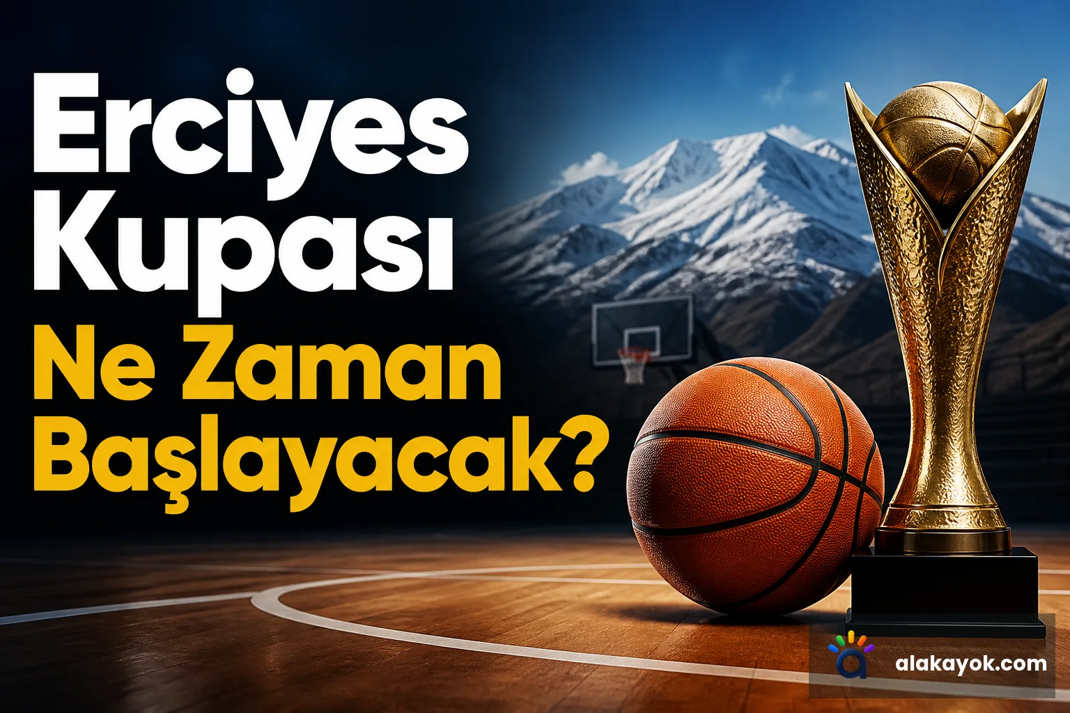 Erciyes Kupası Ne Zaman Başlayacak?