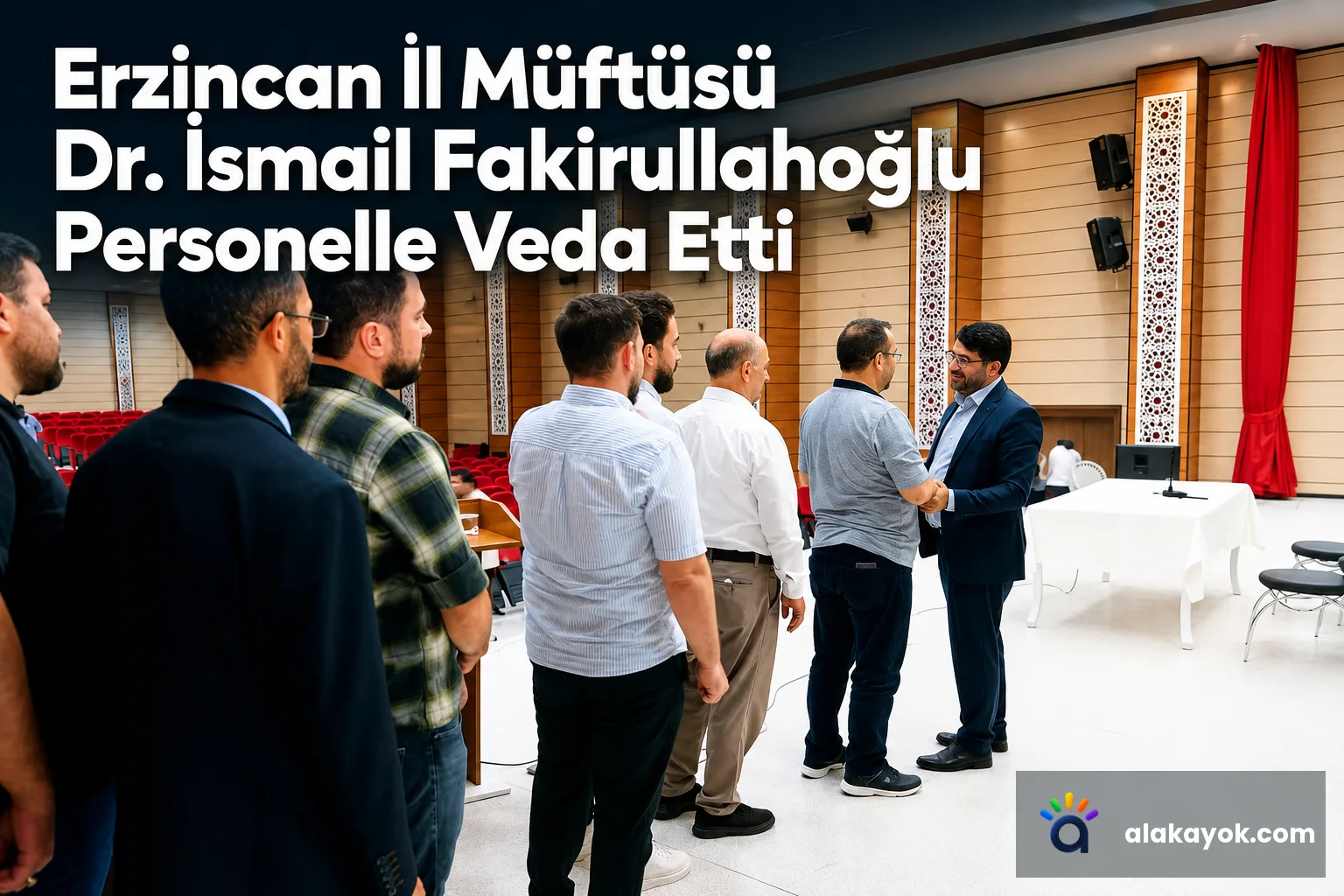Erzincan İl Müftüsü Dr. İsmail Fakirullahoğlu Personelle Veda Etti