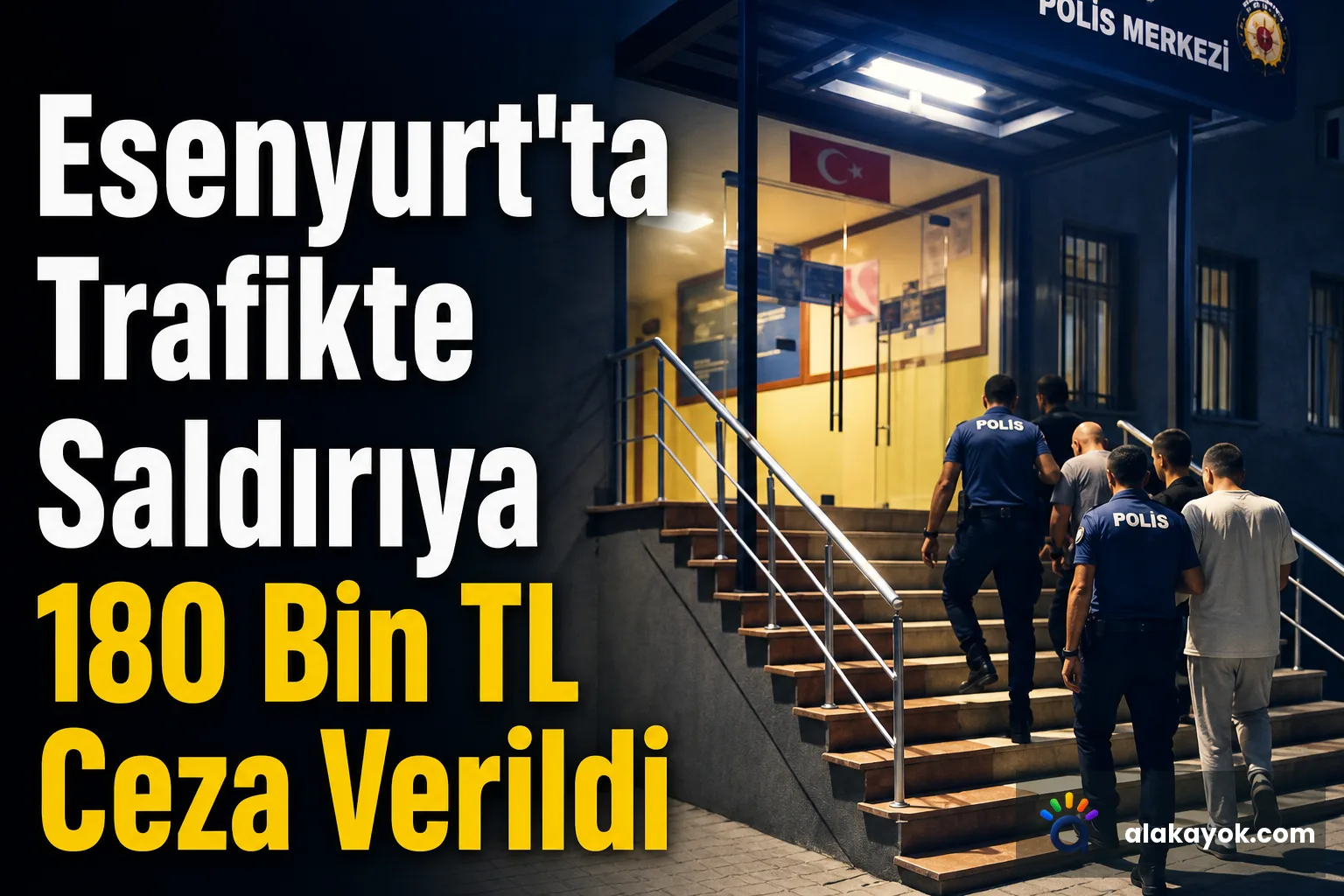 Esenyurt'ta Trafikte Saldırıya 180 Bin TL Ceza Verildi