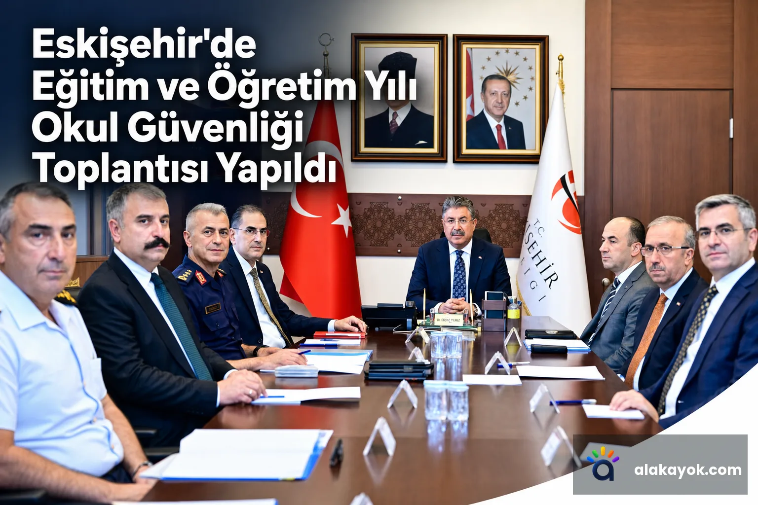 Eskişehir'de Eğitim ve Öğretim Yılı Okul Güvenliği Toplantısı Yapıldı