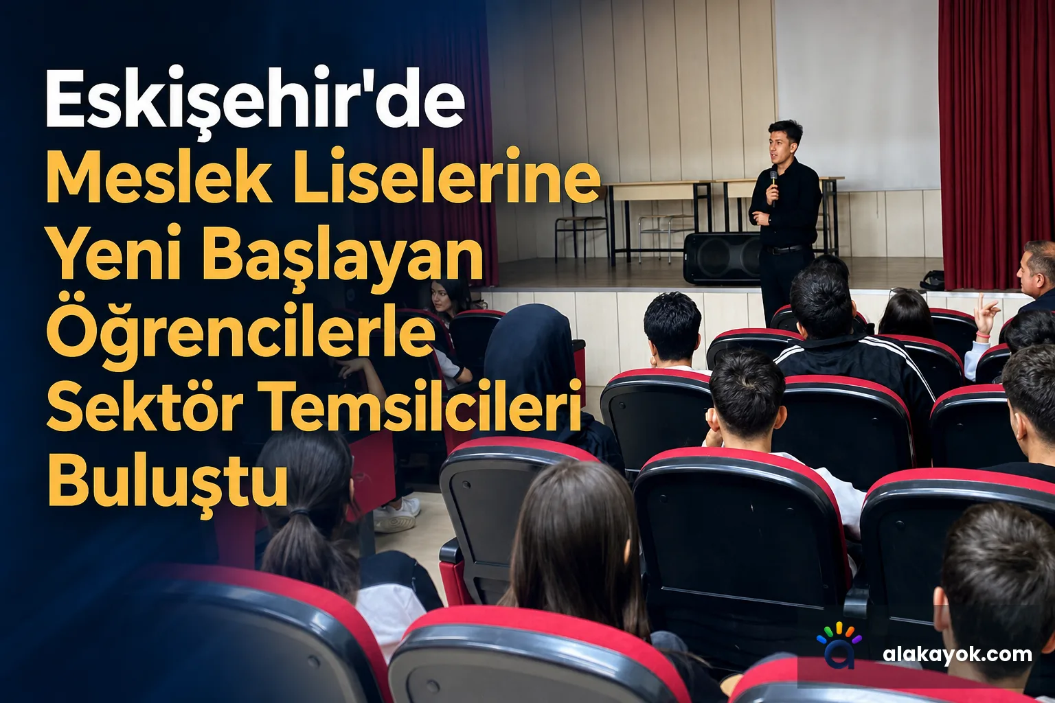 Eskişehir'de Meslek Liselerine Yeni Başlayan Öğrencilerle Sektör Temsilcileri Buluştu