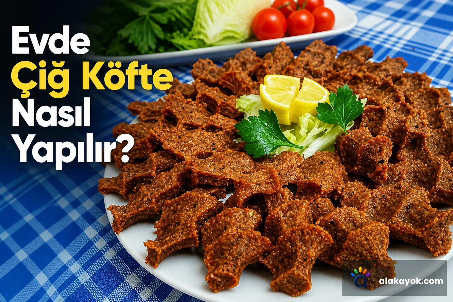 Evde Çiğ Köfte Nasıl Yapılır?
