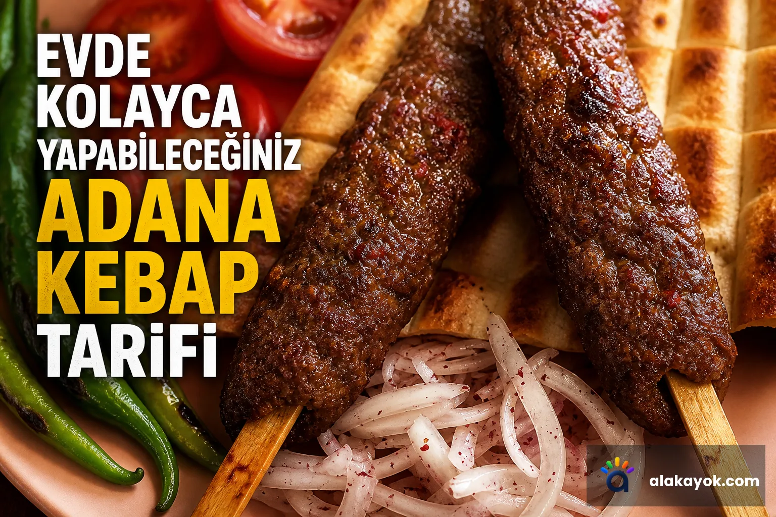 Evde Kolayca Yapabileceğiniz Adana Kebap Tarifi