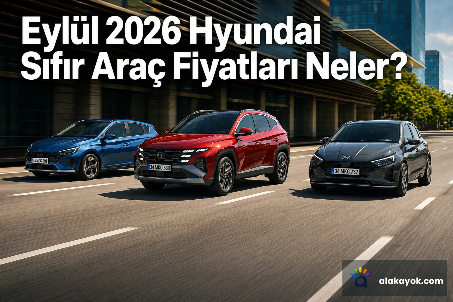 Eylül 2026 Hyundai Sıfır Araç Fiyatları Neler?