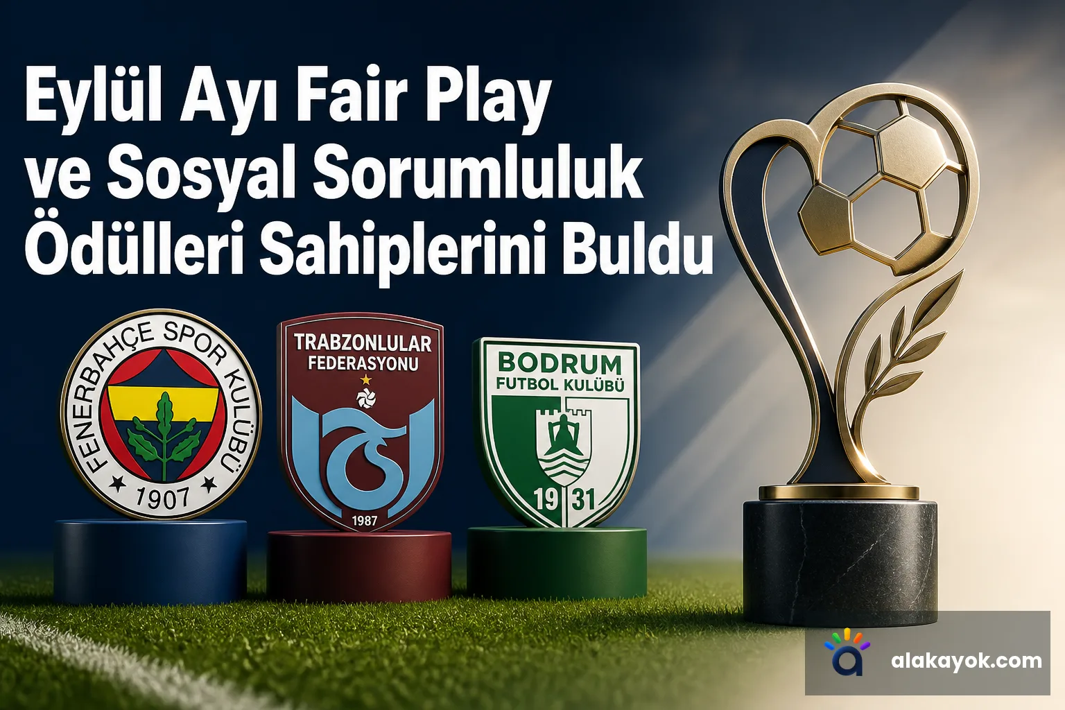 Eylül Ayı Fair Play ve Sosyal Sorumluluk Ödülleri Sahiplerini Buldu