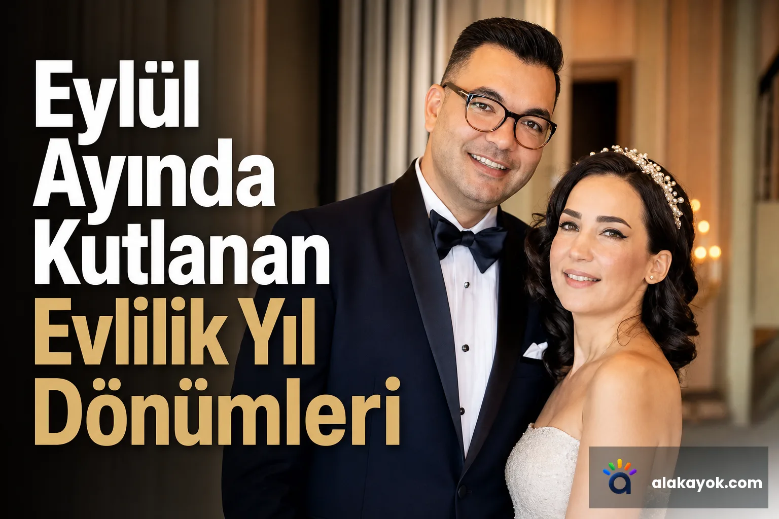 Eylül Ayında Kutlanan Evlilik Yıl Dönümleri