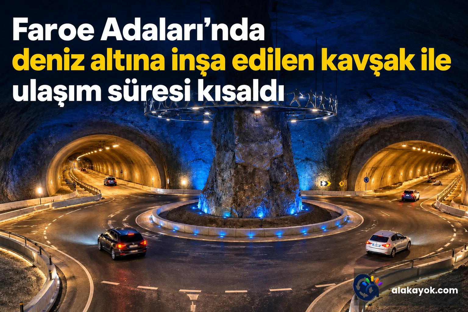 Faroe Adaları'nda deniz altına inşa edilen kavşak ile ulaşım süresi kısaldı