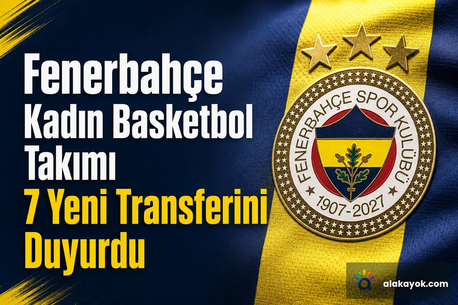 Fenerbahçe Kadın Basketbol Takımı 7 Yeni Transferini Duyurdu
