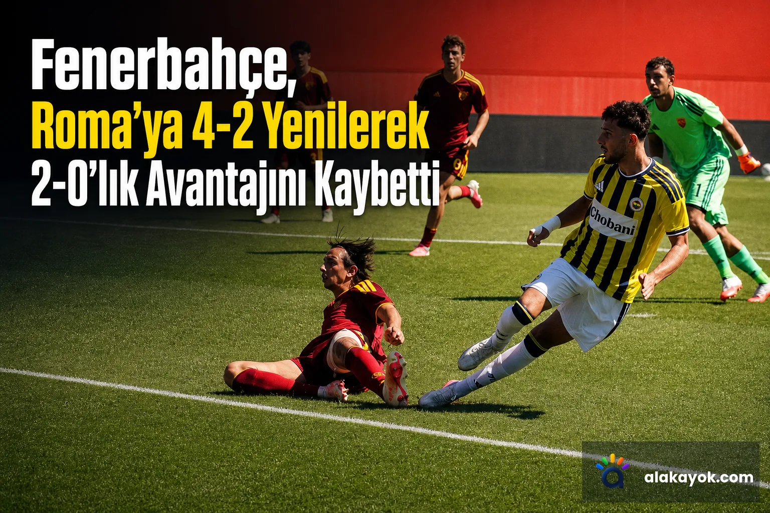 Fenerbahçe, Roma'ya 4-2 Yenilerek 2-0'lık Avantajını Kaybetti