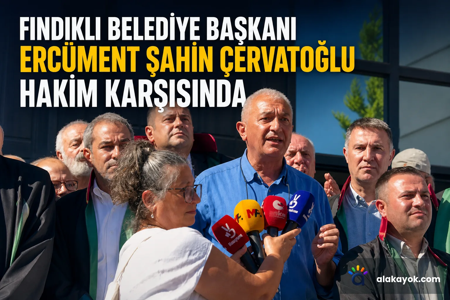 Fındıklı Belediye Başkanı Ercüment Şahin Çervatoğlu Hakim Karşısında