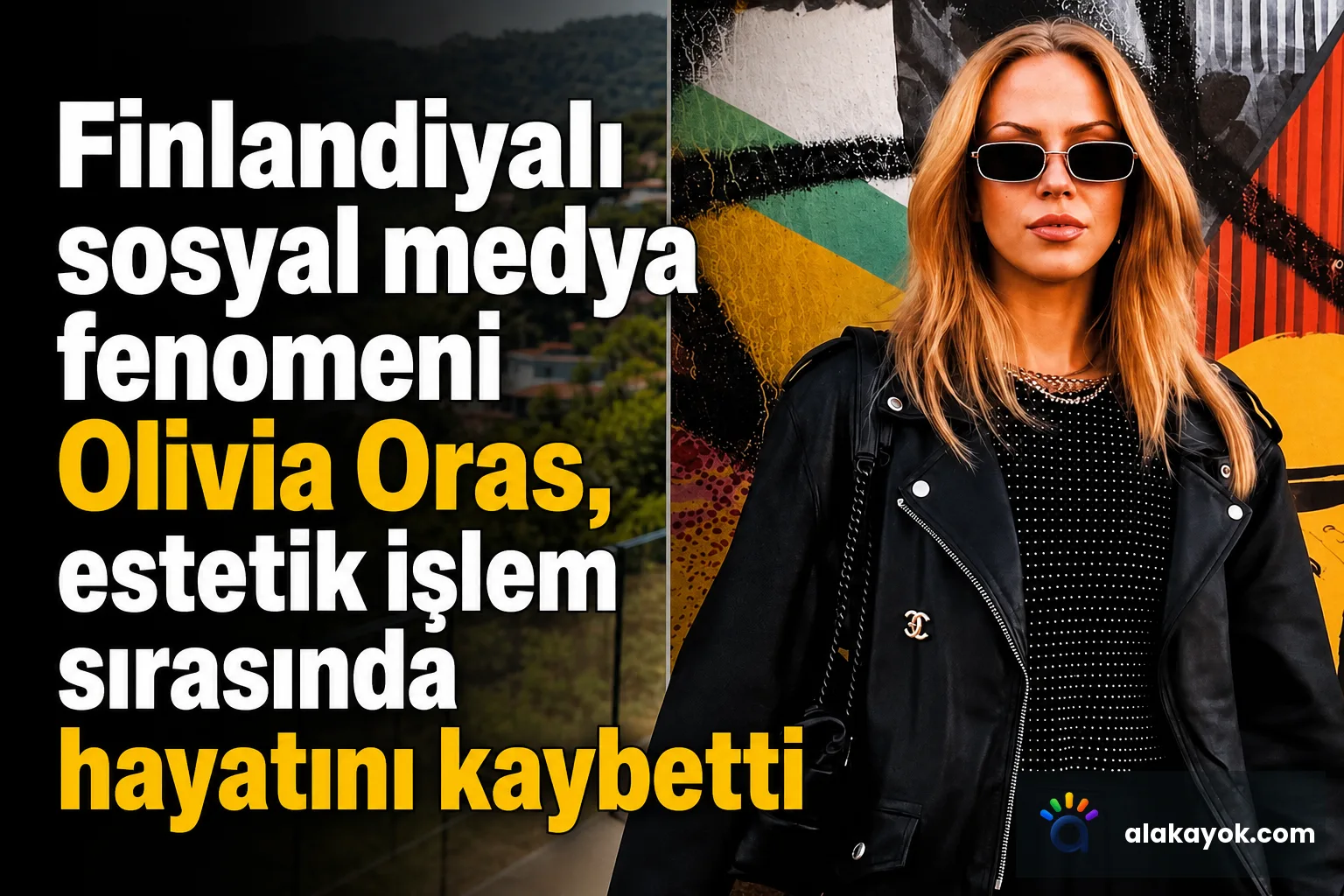 Finlandiyalı sosyal medya fenomeni Olivia Oras, estetik işlem sırasında hayatını kaybetti