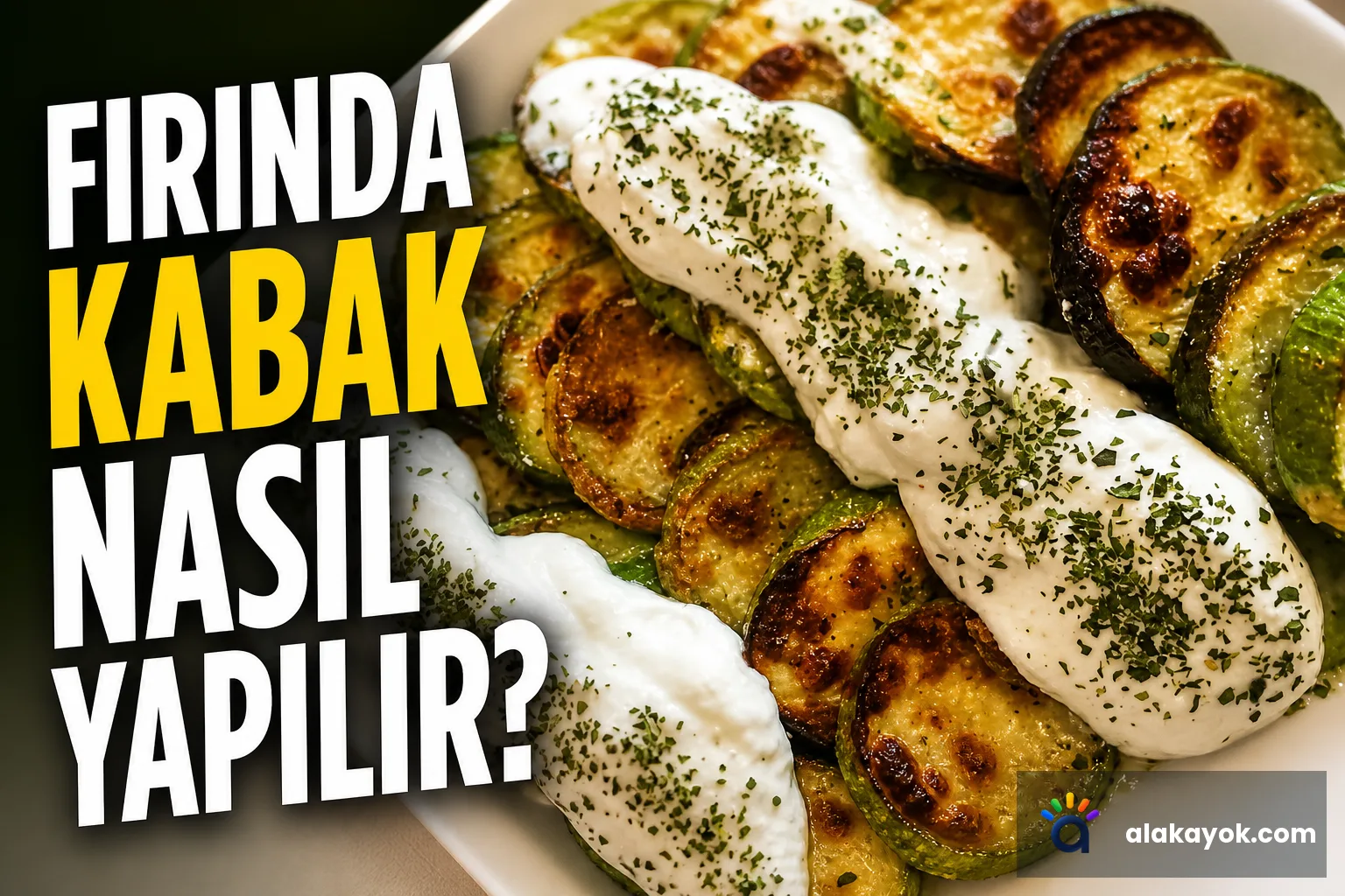 Fırında Kabak Nasıl Yapılır?