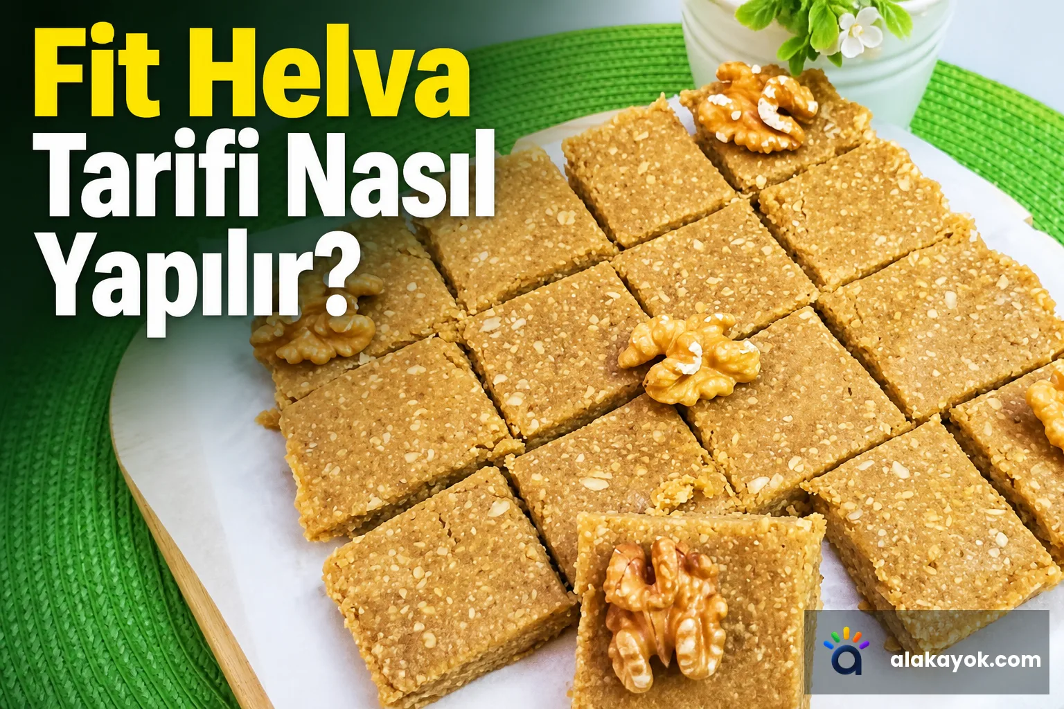 Fit Helva Tarifi Nasıl Yapılır?