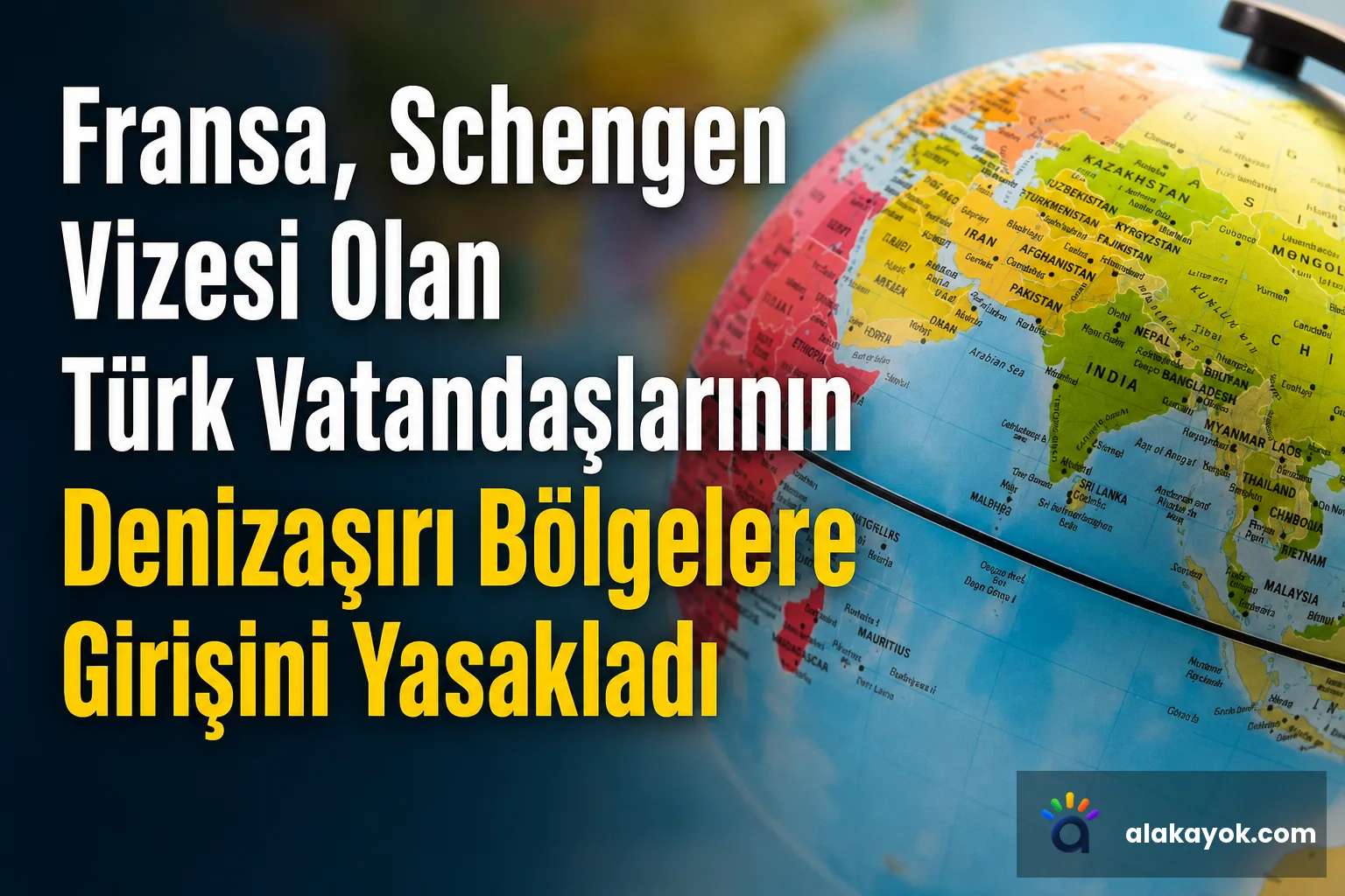Fransa, Schengen Vizesi Olan Türk Vatandaşlarının Denizaşırı Bölgelere Girişini Yasakladı