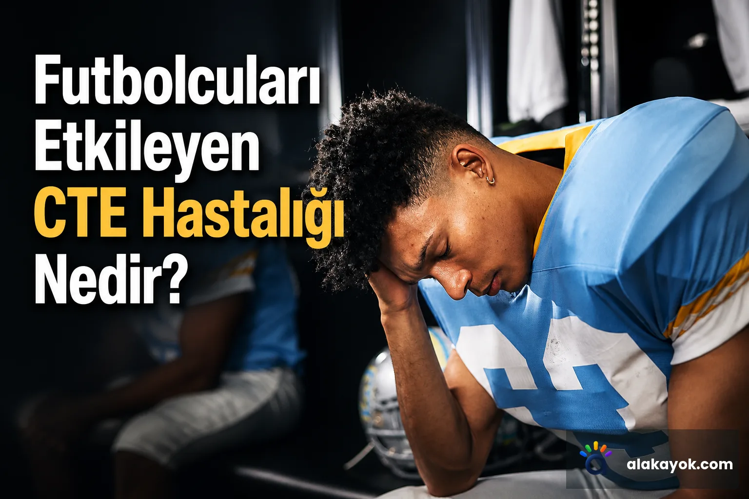 Futbolcuları Etkileyen CTE Hastalığı Nedir?