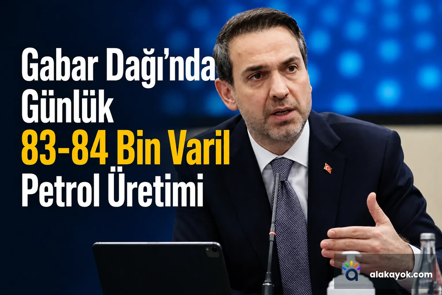 Gabar Dağı'nda Günlük 83-84 Bin Varil Petrol Üretimi