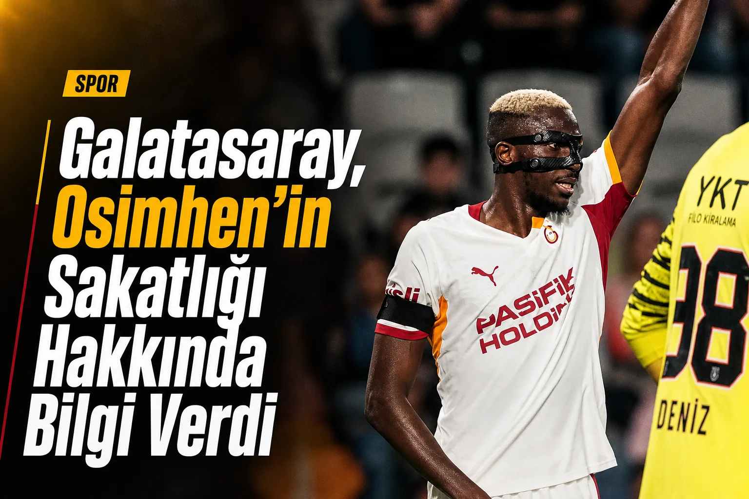 Galatasaray, Osimhen'in Sakatlığı Hakkında Bilgi Verdi