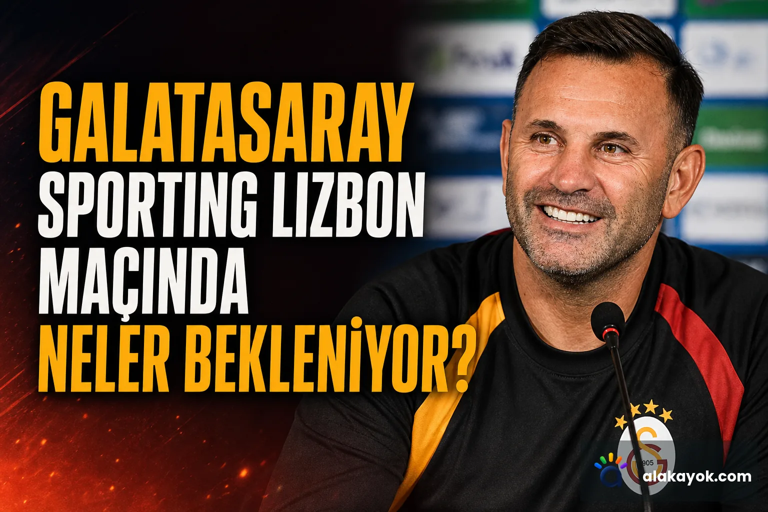 Galatasaray Sporting Lizbon Maçında Neler Bekleniyor?