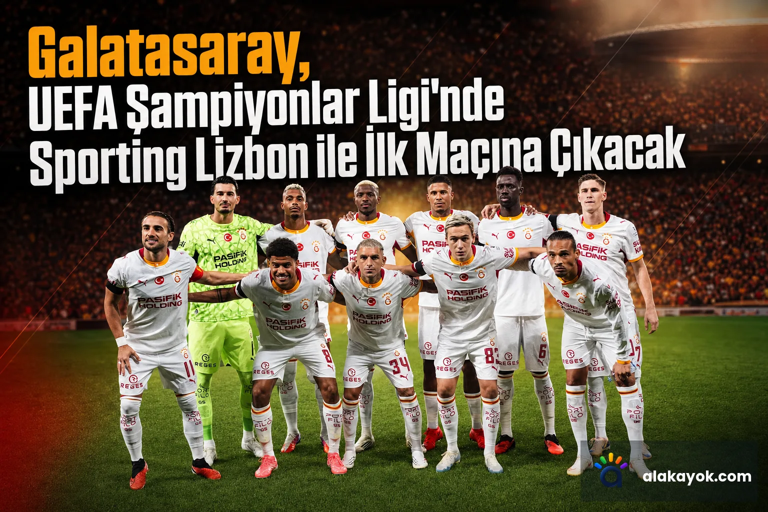 Galatasaray, UEFA Şampiyonlar Ligi'nde Sporting Lizbon ile İlk Maçına Çıkacak