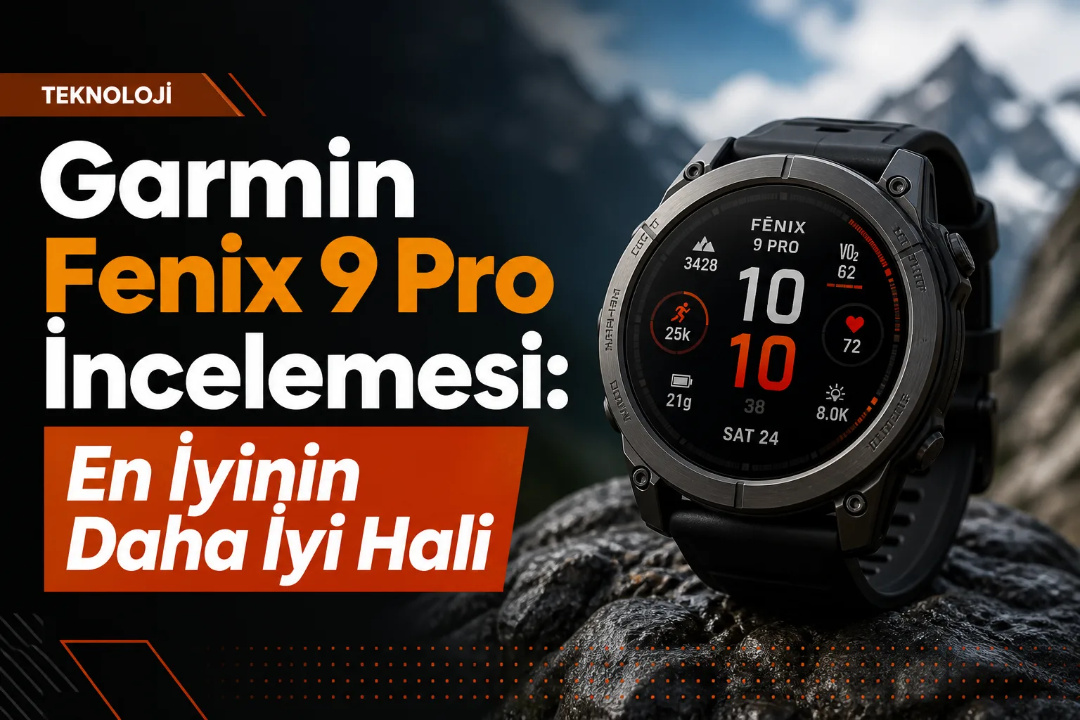 Garmin Fenix 9 Pro İncelemesi: En İyinin Daha İyi Hali