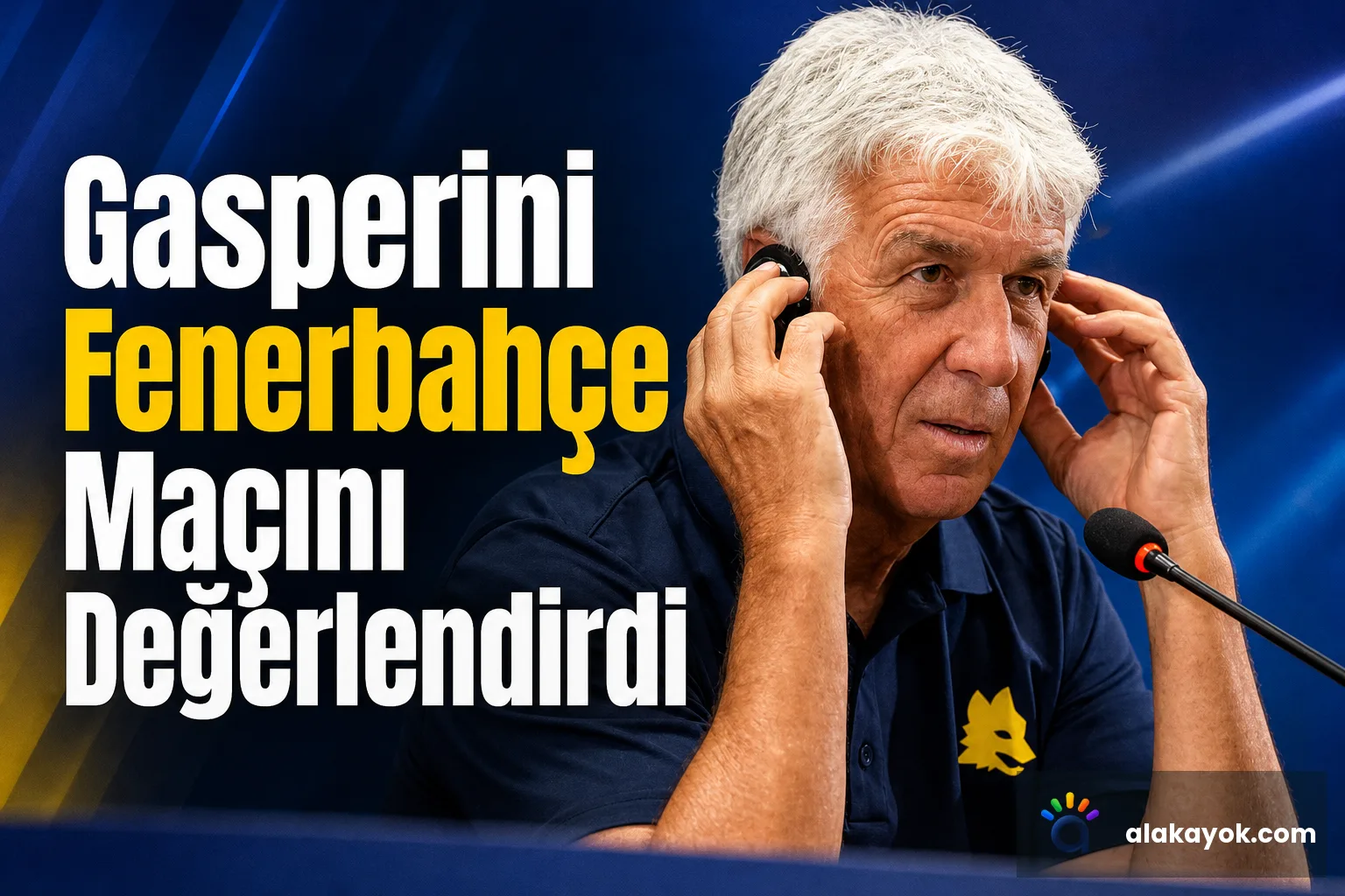 Gasperini Fenerbahçe Maçını Değerlendirdi